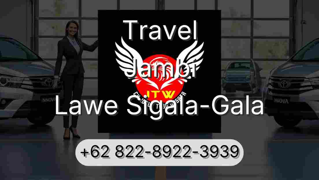 Travel Jambi Lawe Sigala-Gala