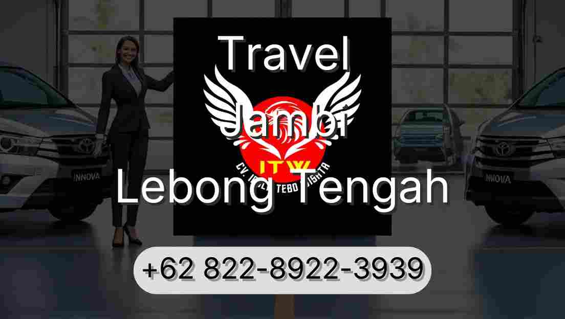Travel Jambi Lebong Tengah