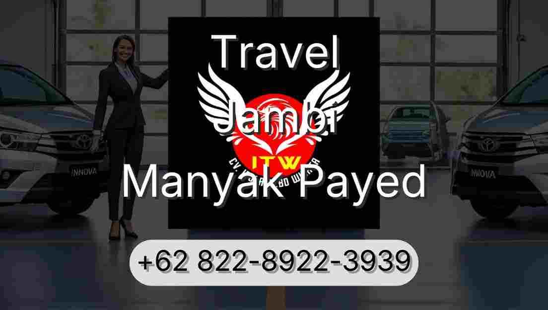 Travel Jambi Manyak Payed