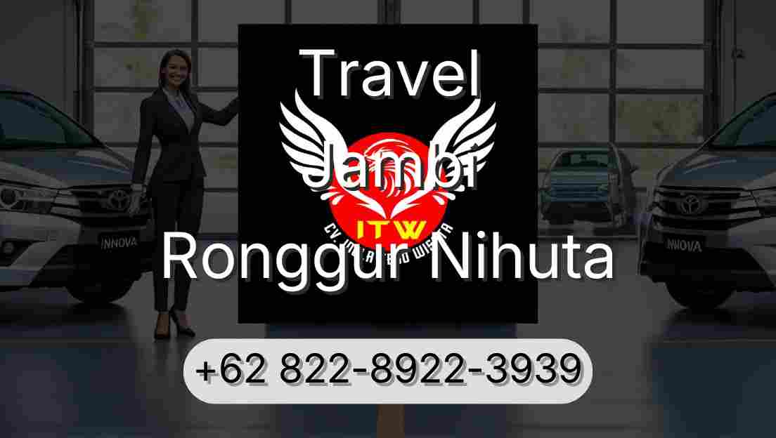 Travel Jambi Ronggur Nihuta