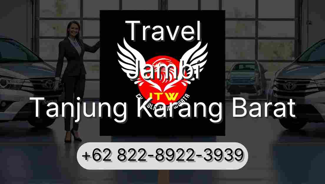 Travel Jambi Tanjung Karang Barat