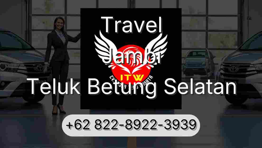 Travel Jambi Teluk Betung Selatan