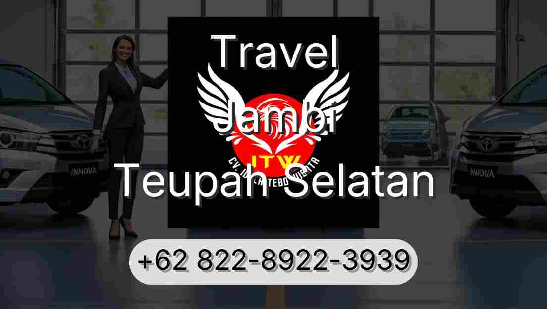 Travel Jambi Teupah Selatan