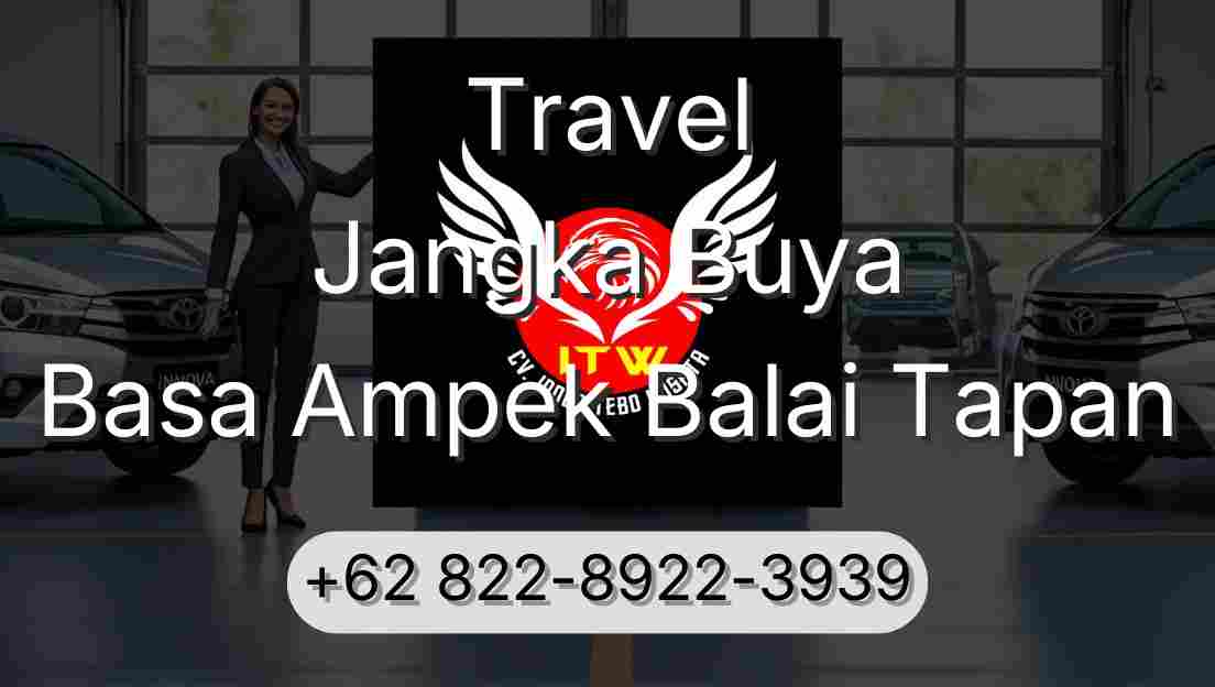 Travel Jangka Buya Basa Ampek Balai Tapan
