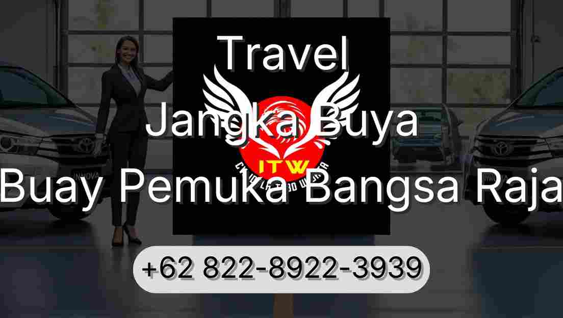 Travel Jangka Buya Buay Pemuka Bangsa Raja