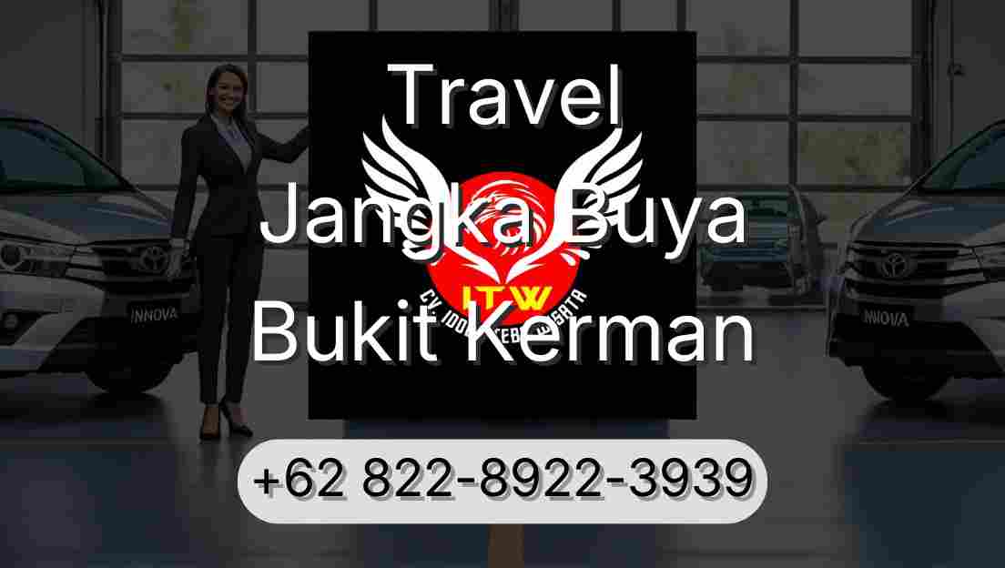 Travel Jangka Buya Bukit Kerman