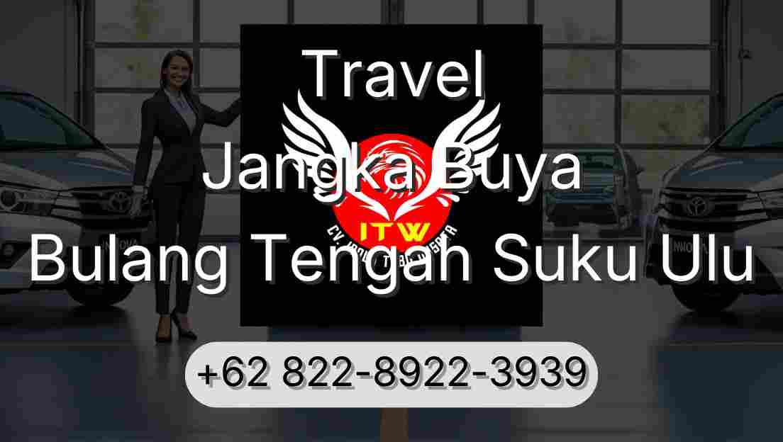 Travel Jangka Buya Bulang Tengah Suku Ulu