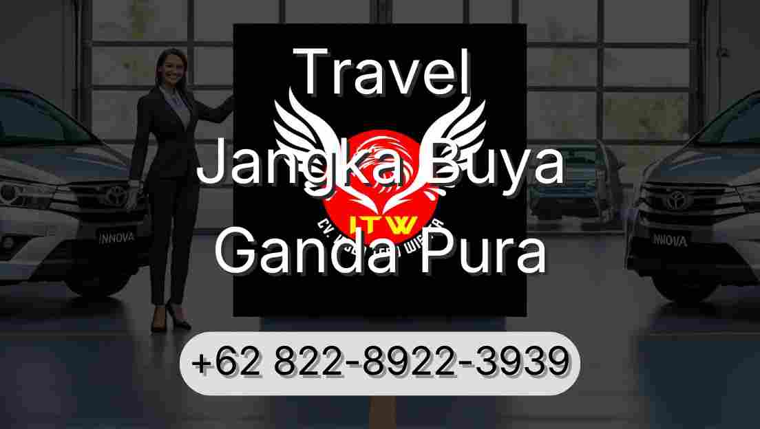 Travel Jangka Buya Ganda Pura
