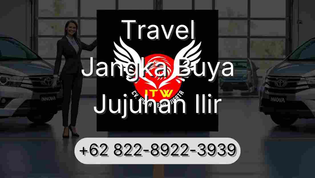 Travel Jangka Buya Jujuhan Ilir