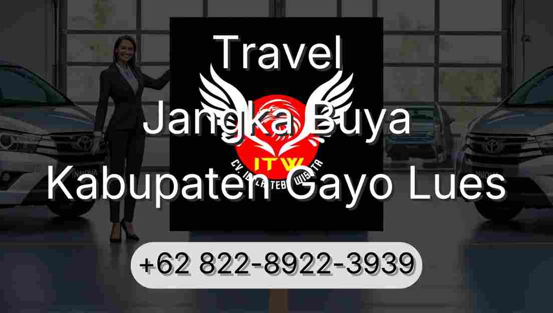 Travel Jangka Buya Kabupaten Gayo Lues