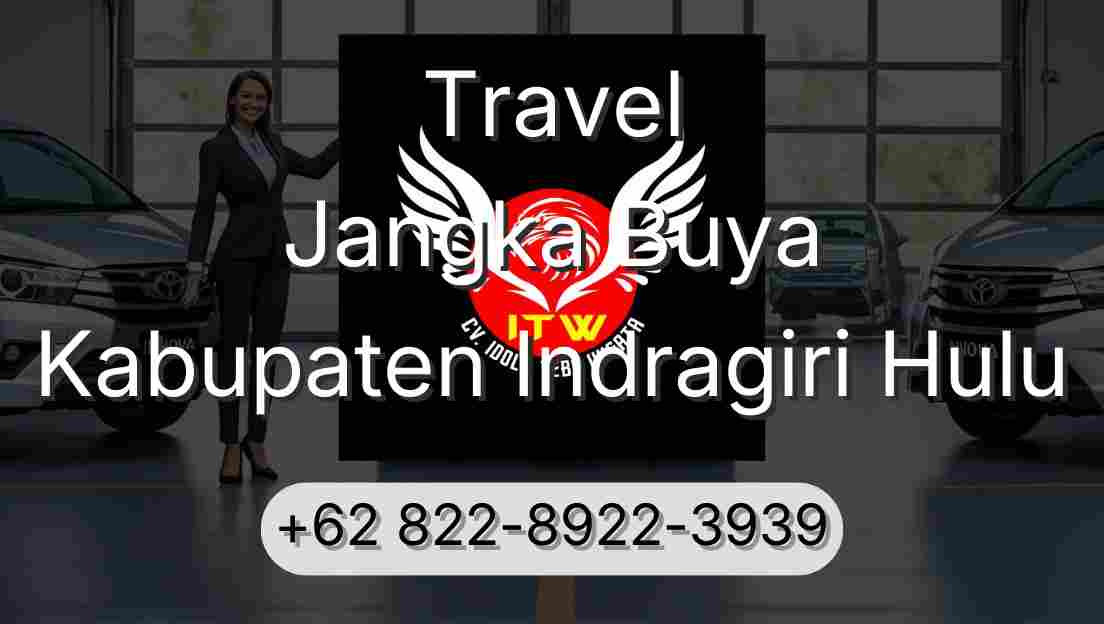 Travel Jangka Buya Kabupaten Indragiri Hulu