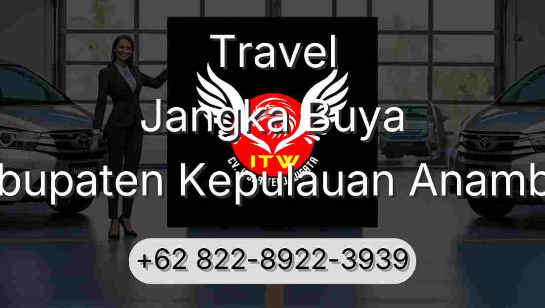 Travel Jangka Buya Kabupaten Kepulauan Anambas