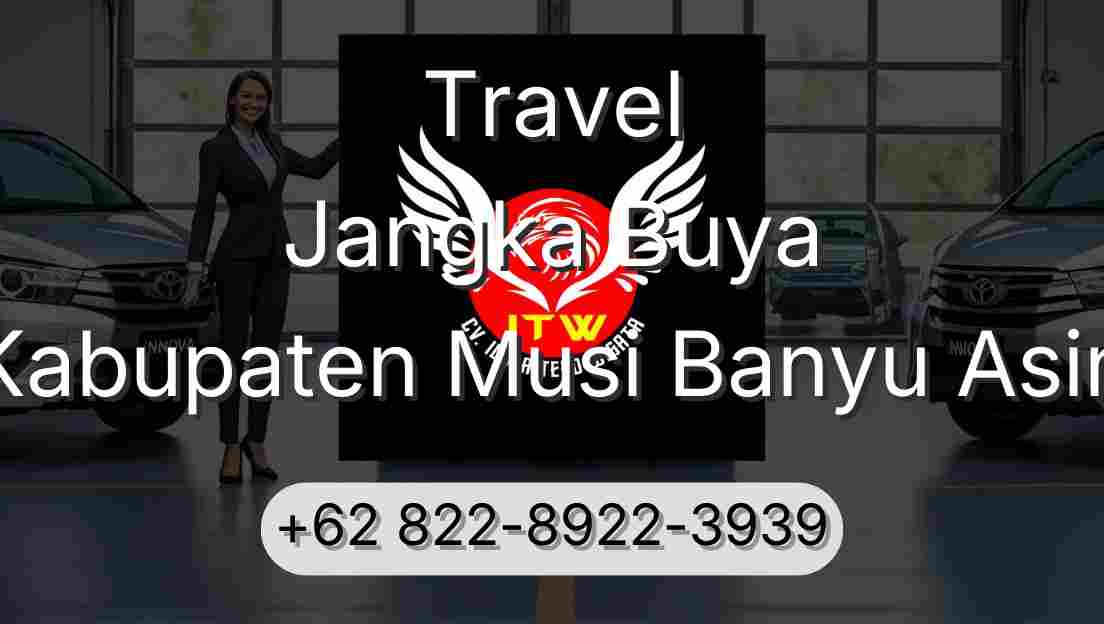 Travel Jangka Buya Kabupaten Musi Banyu Asin