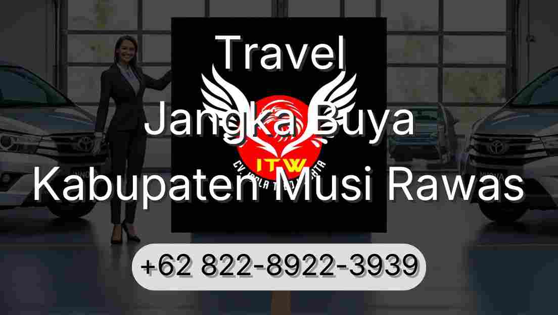 Travel Jangka Buya Kabupaten Musi Rawas