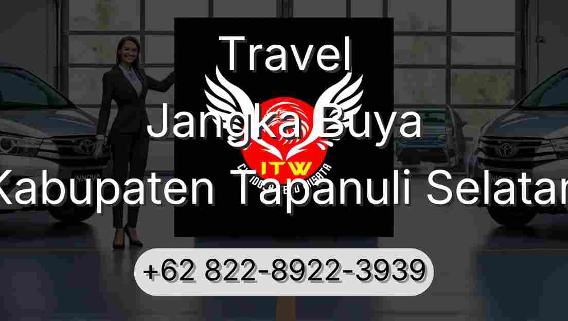 Travel Jangka Buya Kabupaten Tapanuli Selatan