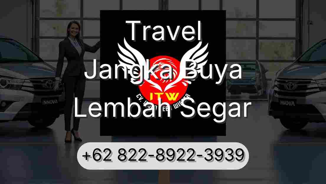 Travel Jangka Buya Lembah Segar