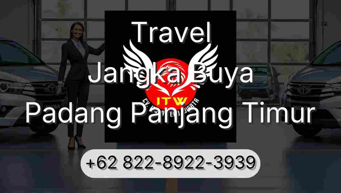 Travel Jangka Buya Padang Panjang Timur