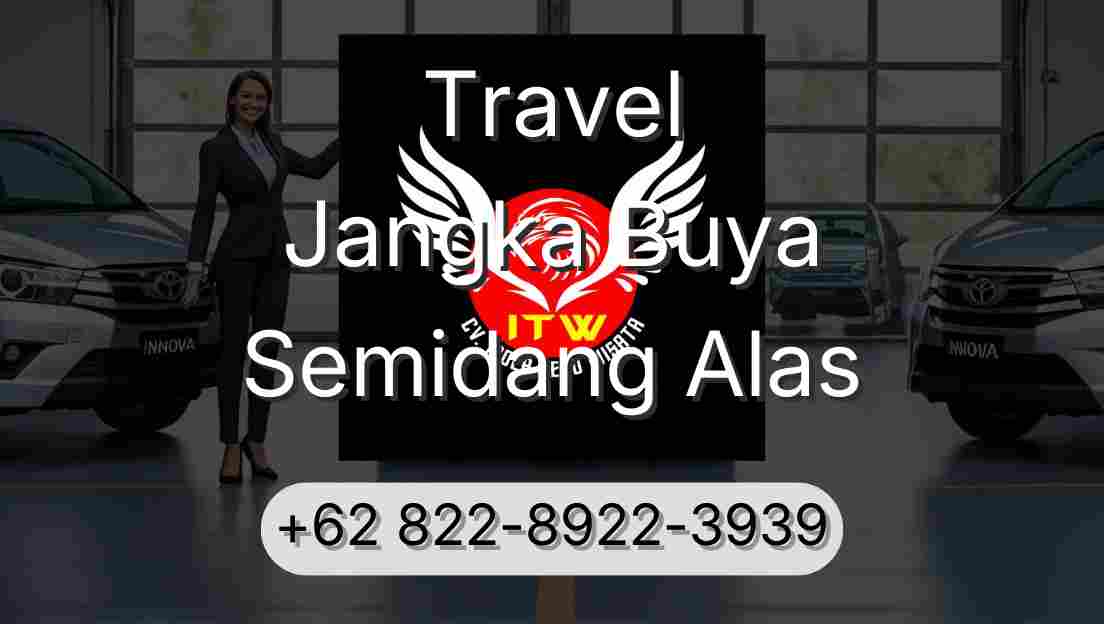 Travel Jangka Buya Semidang Alas