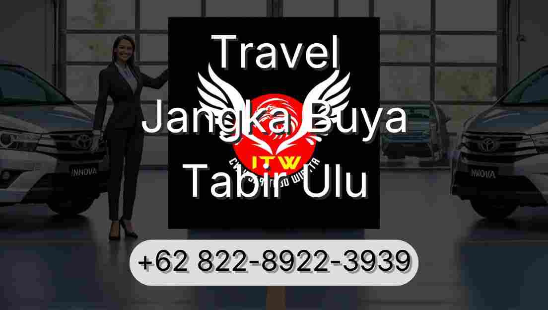 Travel Jangka Buya Tabir Ulu