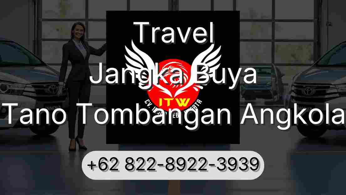 Travel Jangka Buya Tano Tombangan Angkola