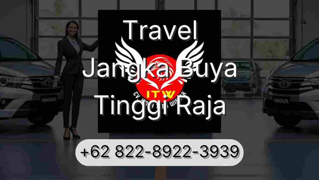 Travel Jangka Buya Tinggi Raja