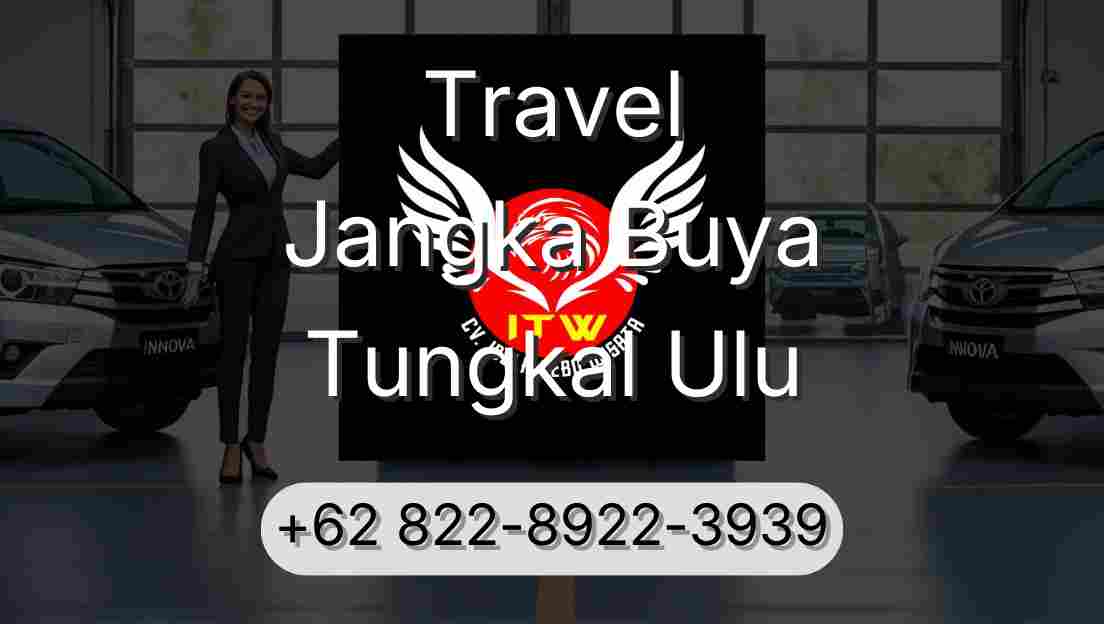 Travel Jangka Buya Tungkal Ulu