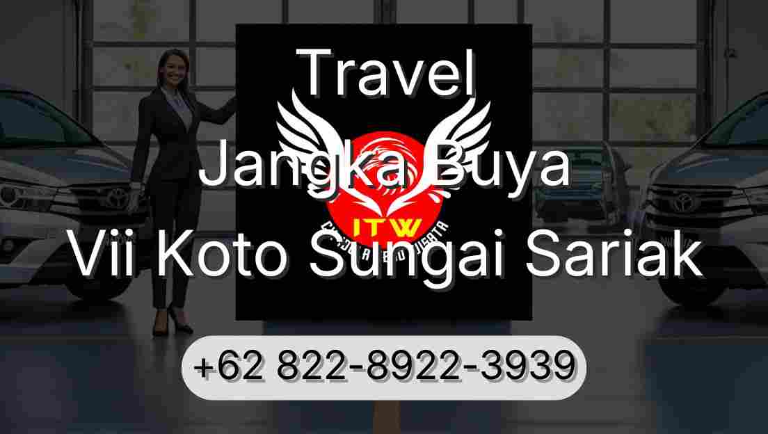 Travel Jangka Buya Vii Koto Sungai Sariak