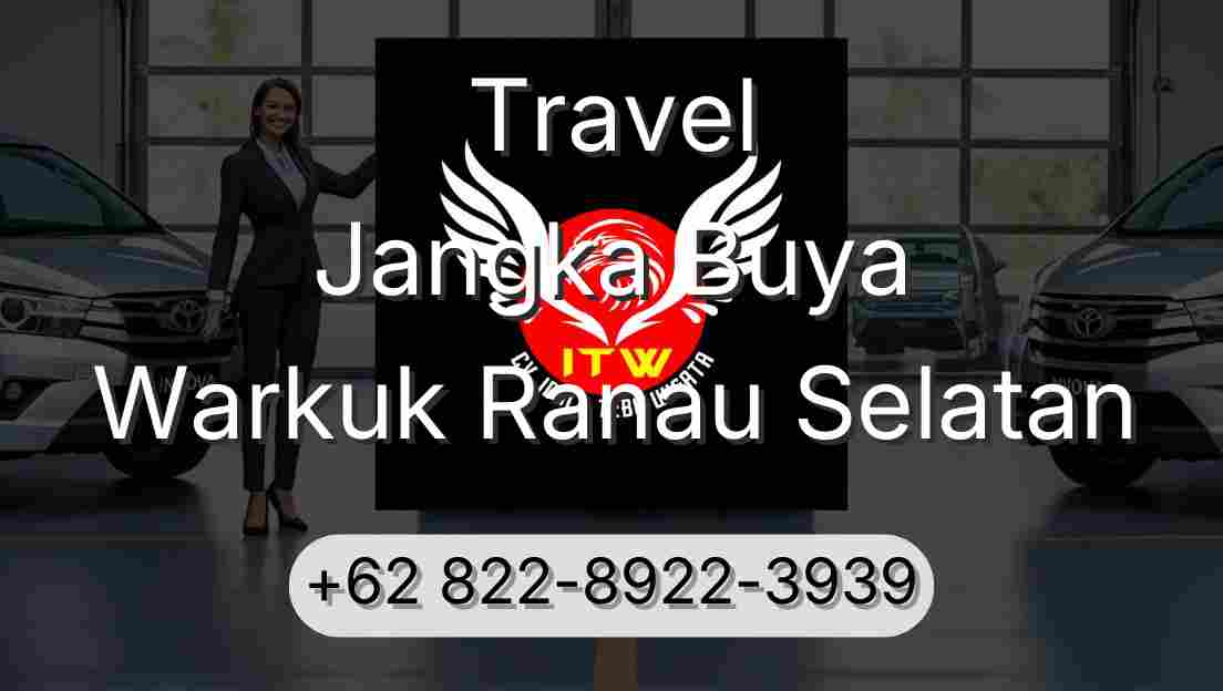 Travel Jangka Buya Warkuk Ranau Selatan