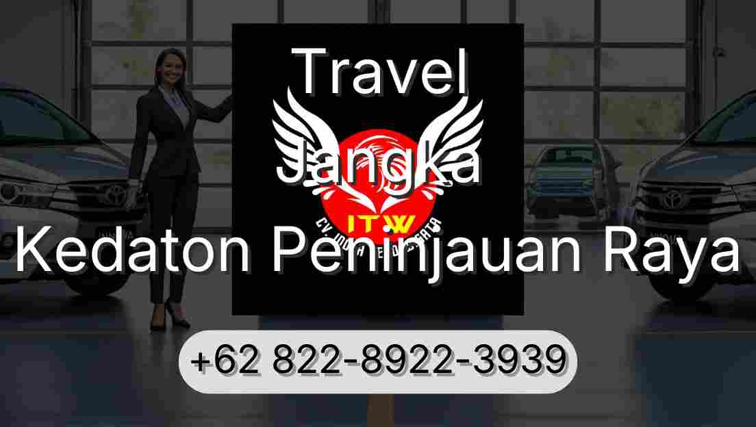 Travel Jangka Kedaton Peninjauan Raya