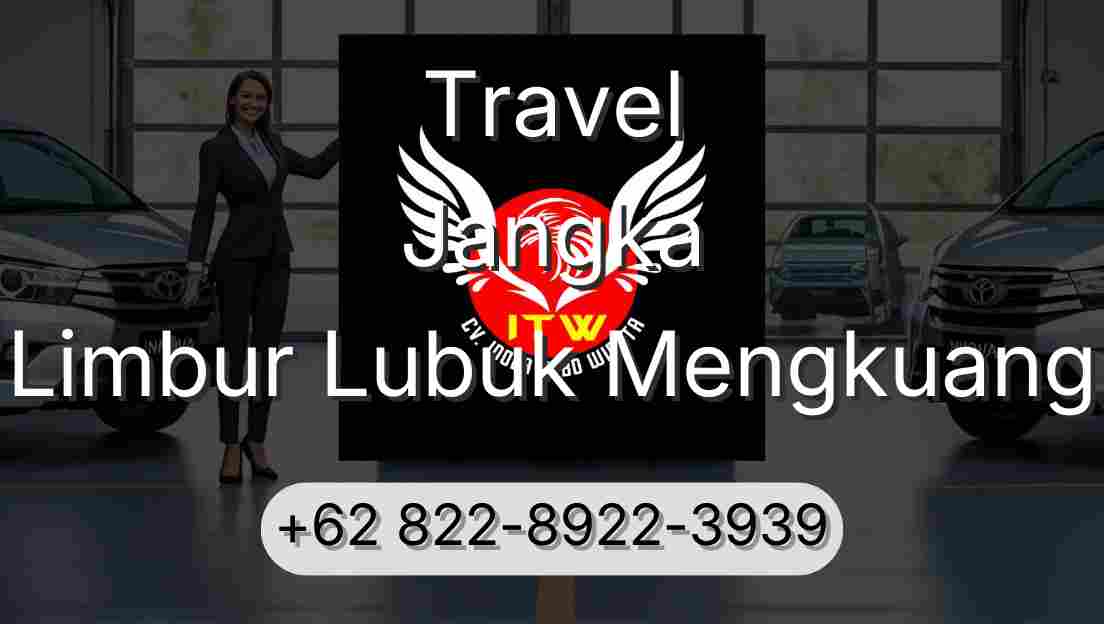 Travel Jangka Limbur Lubuk Mengkuang