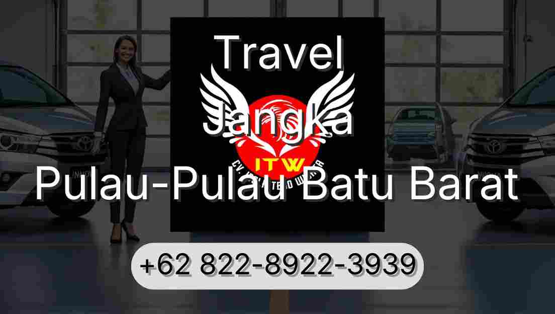 Travel Jangka Pulau-Pulau Batu Barat