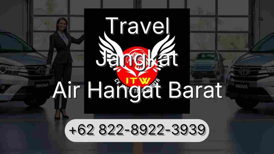 Travel Jangkat Air Hangat Barat