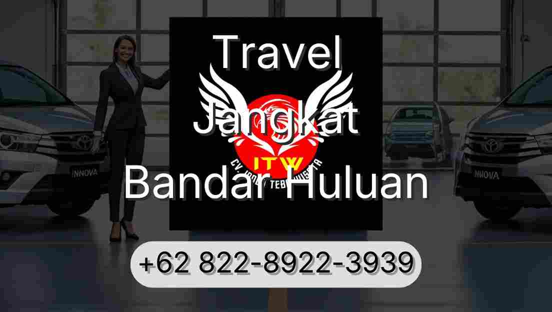 Travel Jangkat Bandar Huluan