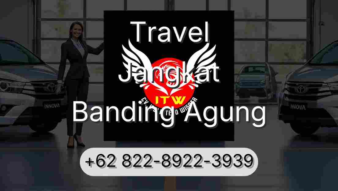Travel Jangkat Banding Agung
