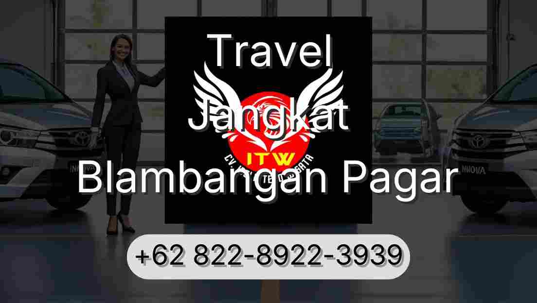 Travel Jangkat Blambangan Pagar