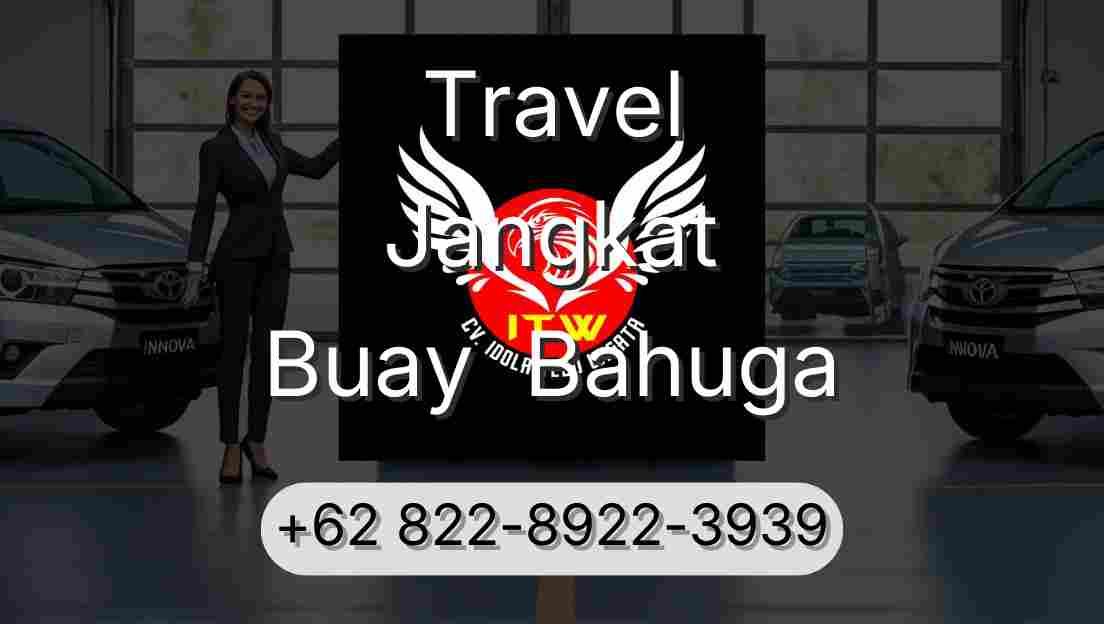 Travel Jangkat Buay  Bahuga