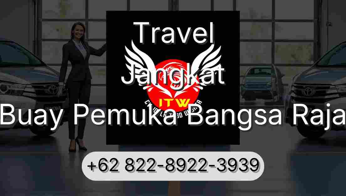 Travel Jangkat Buay Pemuka Bangsa Raja