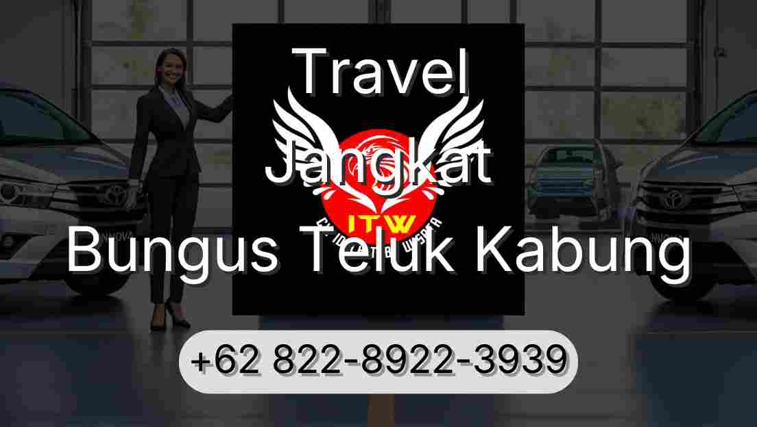 Travel Jangkat Bungus Teluk Kabung