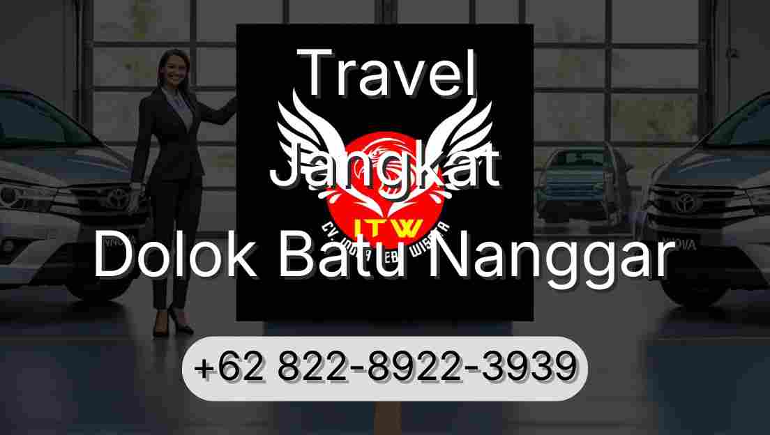 Travel Jangkat Dolok Batu Nanggar