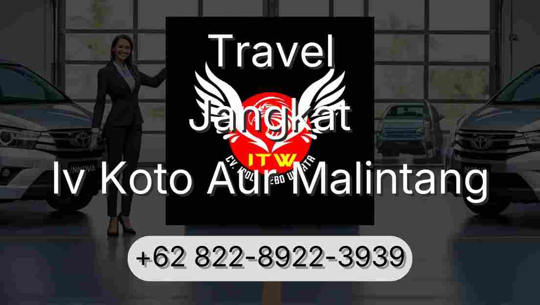 Travel Jangkat Iv Koto Aur Malintang