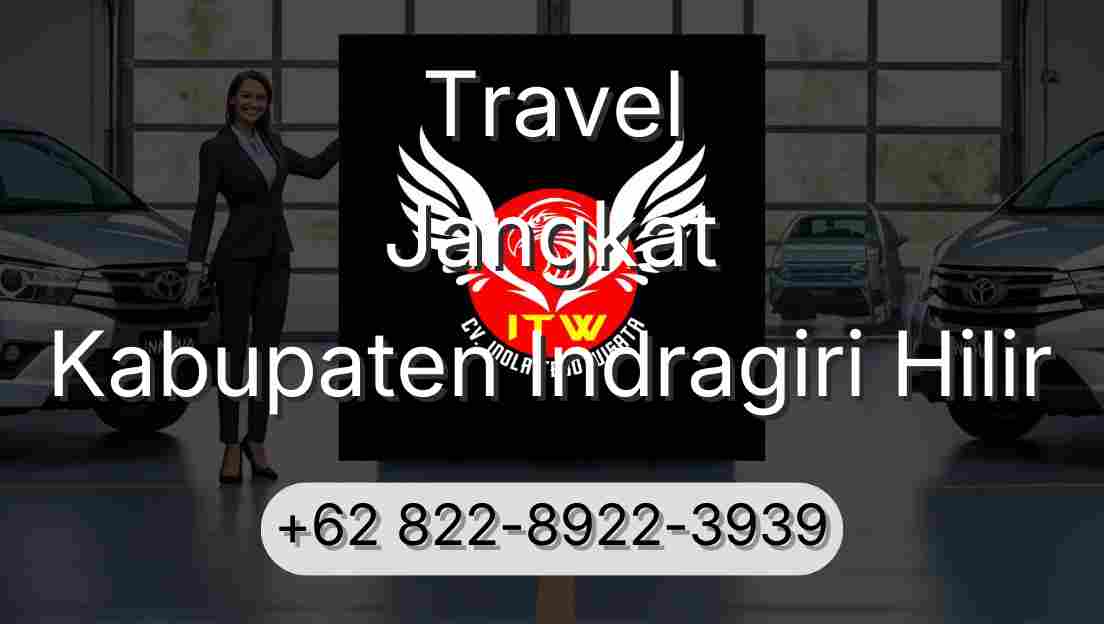 Travel Jangkat Kabupaten Indragiri Hilir