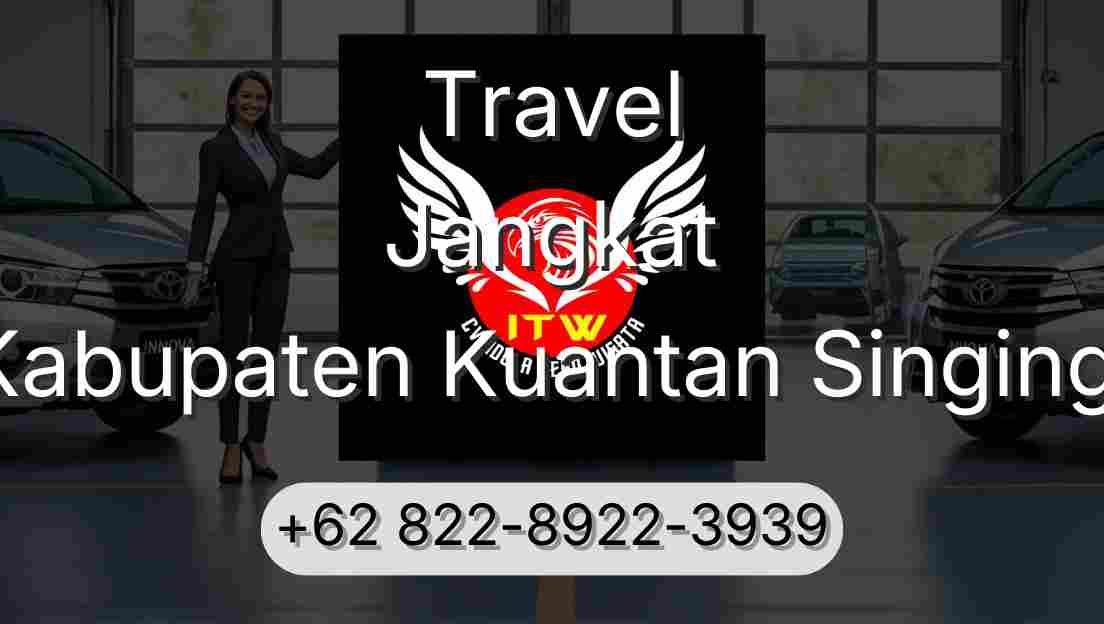 Travel Jangkat Kabupaten Kuantan Singingi