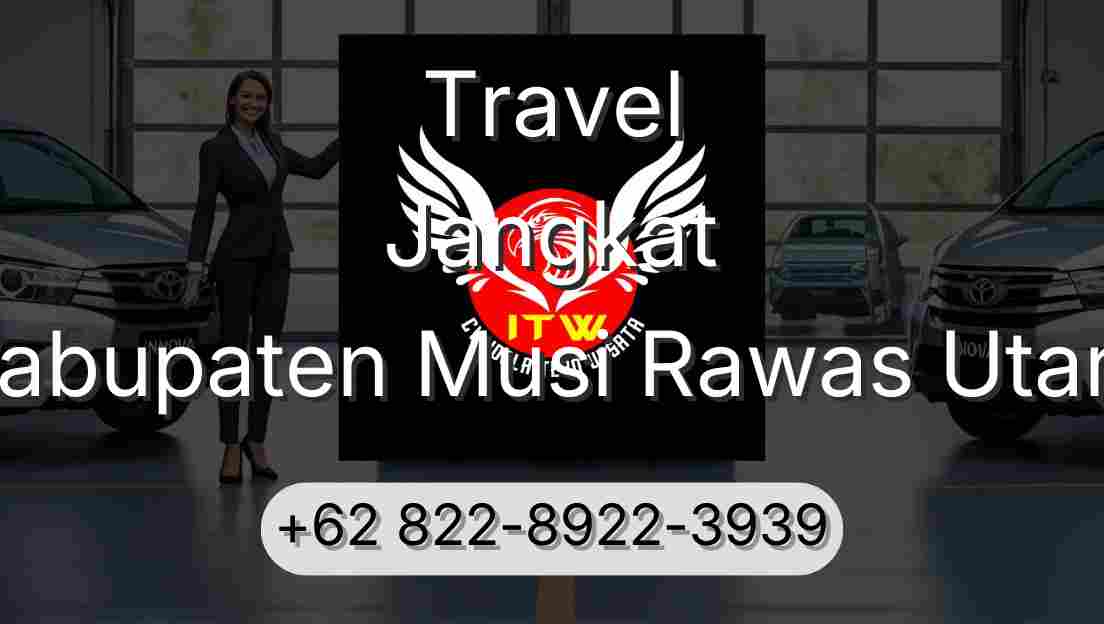 Travel Jangkat Kabupaten Musi Rawas Utara