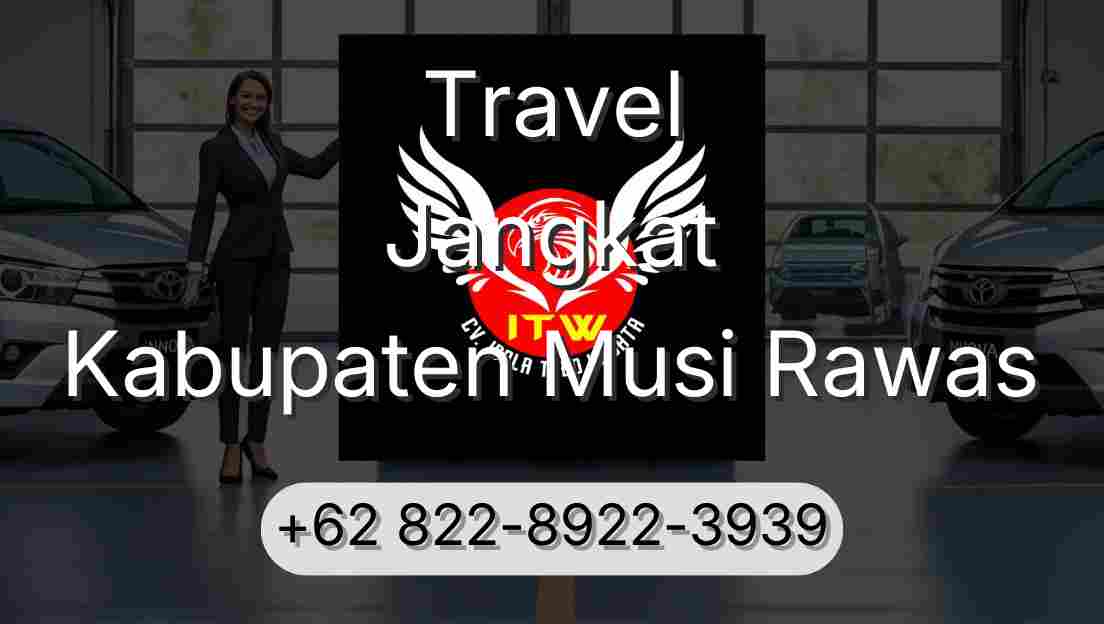 Travel Jangkat Kabupaten Musi Rawas