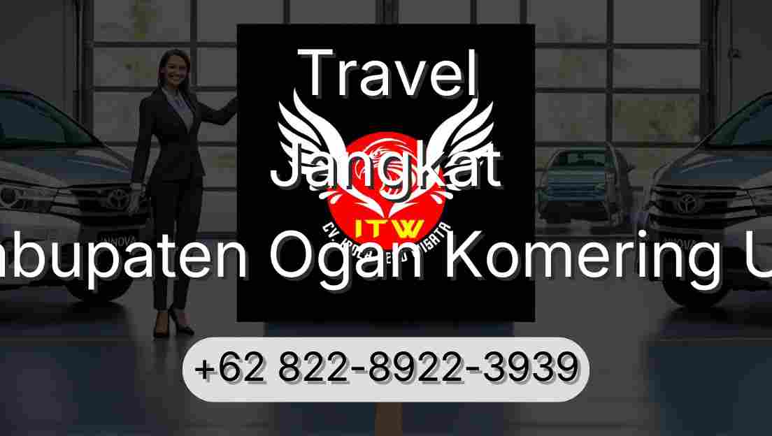 Travel Jangkat Kabupaten Ogan Komering Ulu