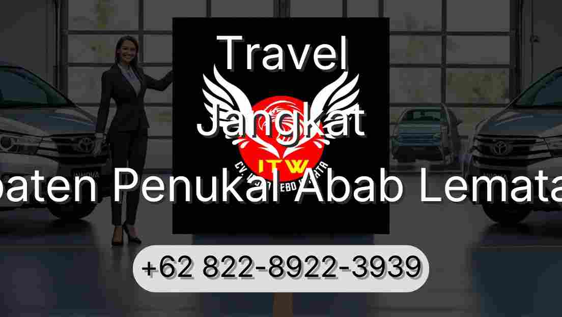 Travel Jangkat Kabupaten Penukal Abab Lematang Ilir