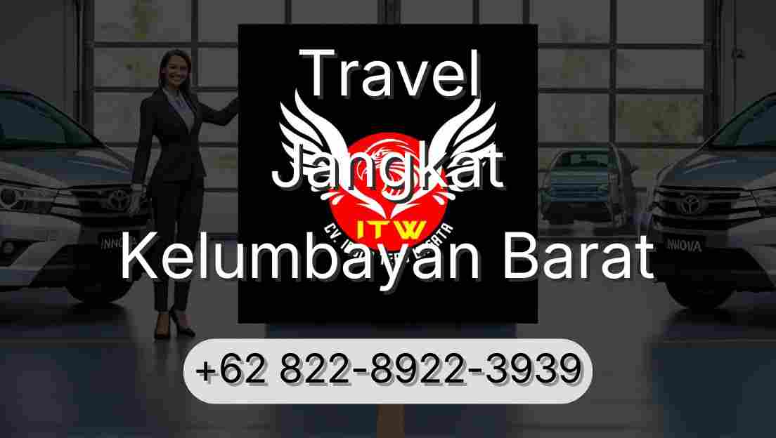 Travel Jangkat Kelumbayan Barat