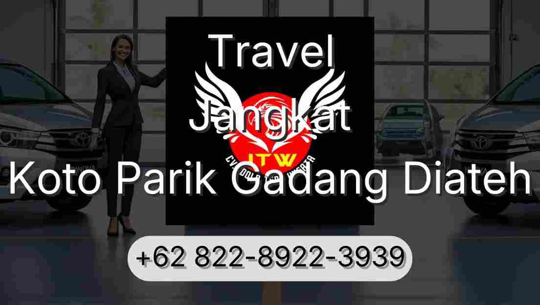 Travel Jangkat Koto Parik Gadang Diateh