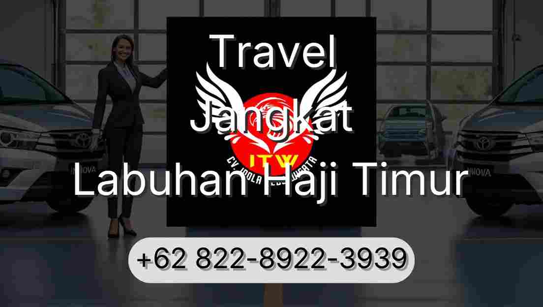 Travel Jangkat Labuhan Haji Timur