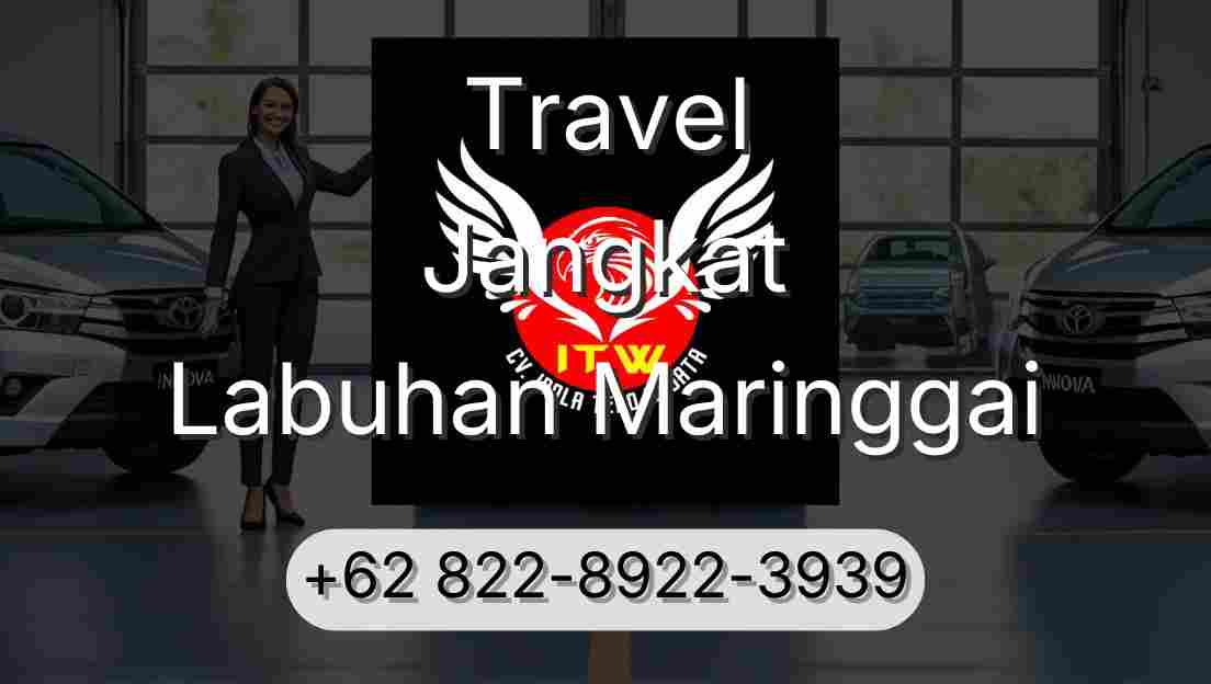 Travel Jangkat Labuhan Maringgai